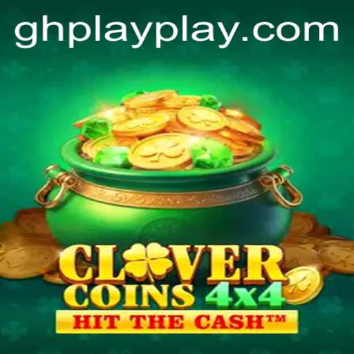 Explore the Thrilling World of CloverCoins4x4 with GHPLAY