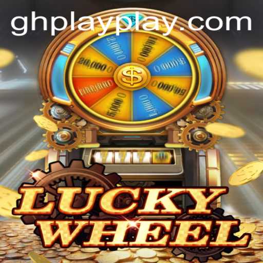 Exploring the Thrills of LuckyWheel with GHPLAY