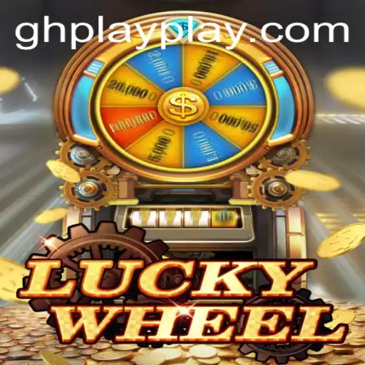 Exploring the Thrills of LuckyWheel with GHPLAY