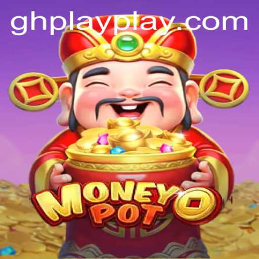 Unveiling the Thrilling World of MoneyPot: A Game Like No Other