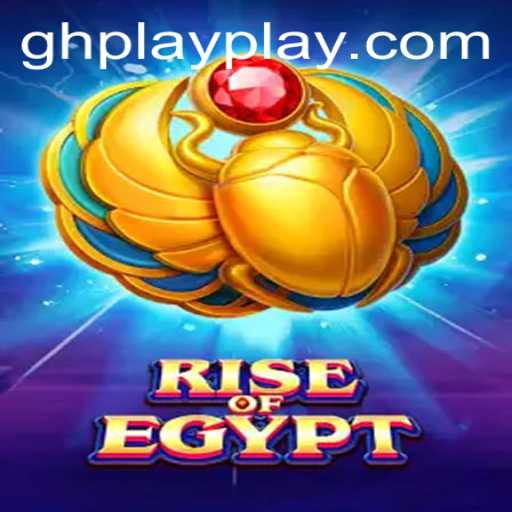 Unveiling the Mysteries of RiseOfEgypt: A Dive into the GHPLAY Universe