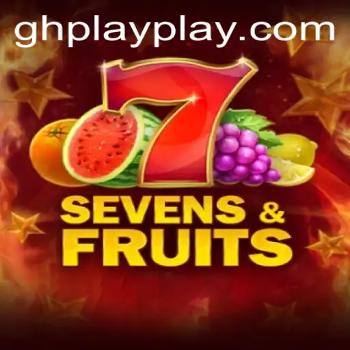 Unveiling SevensFruits: The Ultimate Casino Experience with GHPLAY